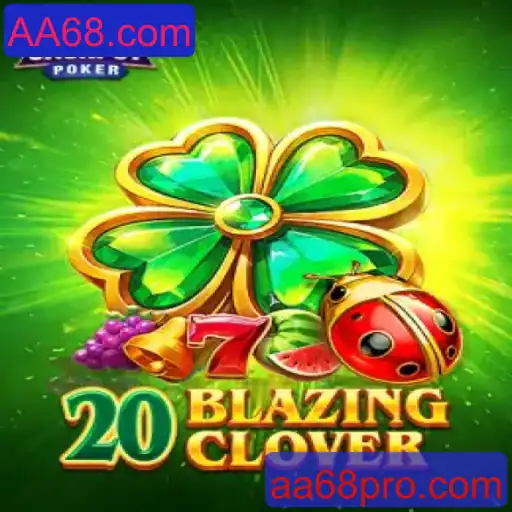 Descubra o Fascinante Mundo de 20BlazingClover: Regras, Estratégias e Mais